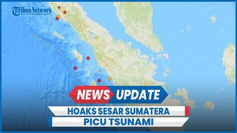 Sesar Sumatera Disebut Picu Tsunami 2024 Ini Kata BMKG YouTube