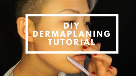 Diy Dermaplane Tutorial Flawless Skin Youtube