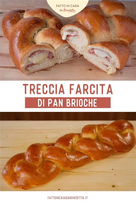 Treccia Di Pan Brioche Farcita Artofit