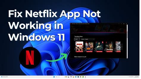 How To Fix Netflix App Not Working In Windows 11 YouTube