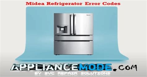 Common Hisense Refrigerator Error Codes Troubleshooting Guide