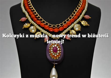 Kolczyki z muszlą nowy trend w biżuterii letniej Rings pl