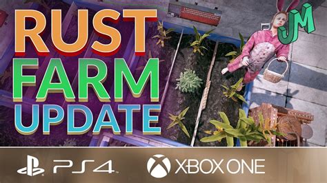 Farm Update Easter Event 🛢 Rust Console 🎮 Ps4 Xbox Youtube