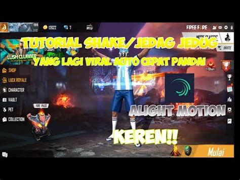 TUTORIAL EDIT VIDEO UNTUK PEMULA SHAKE JEDAG JEDUG ALIGHT MOTION