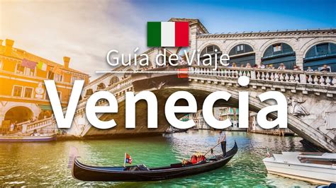 Veneciaviaje los 10 mejores lugares turísticos de Venecia Italia