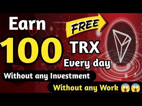 Earn Trx In A Day New Trx Mining Site App Instant