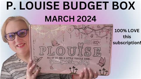 P LOUISE BUDGET BOX FEBRUARY MARCH 2024 See What Else I Ordered