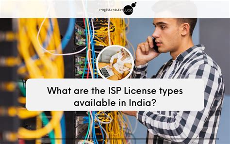 What Are The Isp License Types Available In India Inside Express