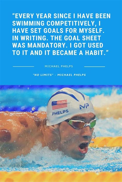 Michael Phelps Set Goals And Set Them Consistently He Wrote Them Down And Kept Them Close So