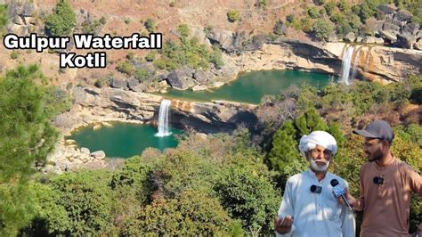 Gulpur Waterfall Kotli Azad Kashmir Most Beautiful Plus Dangerous Place