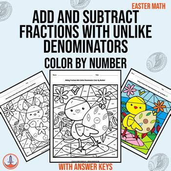 Easter Adding And Subtracting Fractions With Unlike Denominators Coloring