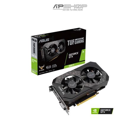 Vga Asus Tuf Gtx Ti Gb Evo Gaming Gddr Ch Nh H Ng Apshop Vn