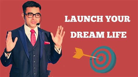 Launch Your Dream Life Deepak Bajaj Youtube