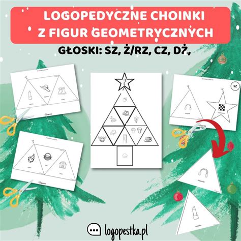 Logopedyczne Choinki Z Figur Geometrycznych Z Głoskami Szumiącymi Sz Ż Rz Cz DŻ Mikołajki