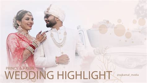 Princy And Arjun Wedding Highlight Youtube