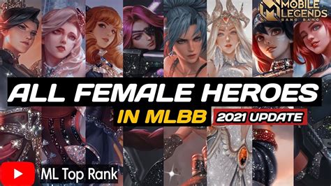 All Female Heroes In Mobile Legends Bang Bang Latest Update Youtube