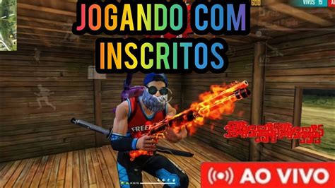 FREE FIRE AO VIVOFF LIVEJOGANDO INSCRITOSLIVE FFFF AO VIVO