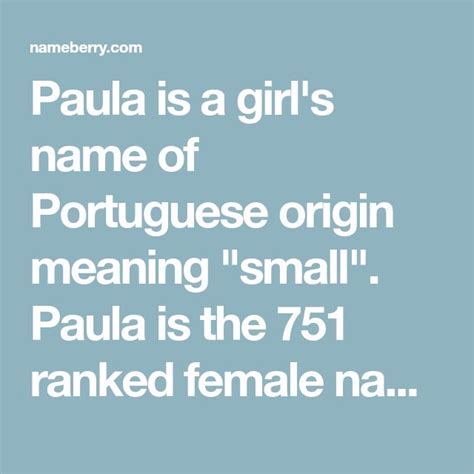 Paula Baby Name Meaning Origin And Popularity Baby Names And