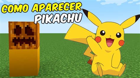 Como Aparecer A Pikachu Minecraft Pocket Edition Youtube