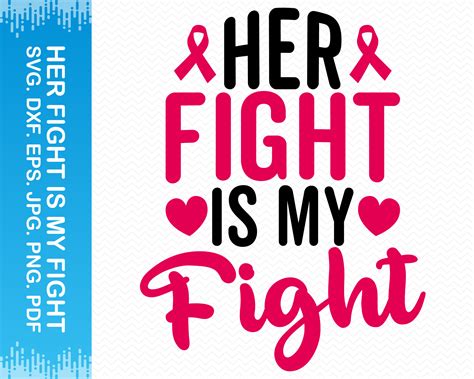 Her Fight Is My Fight Svg Breast Cancer Svg Cancer Ribbon Etsy