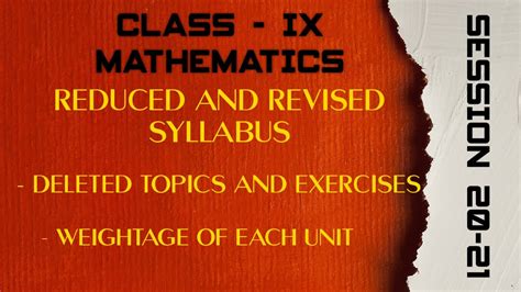 Reduced Syllabus Class Ix Maths Deleted Topics Weightage Of Each