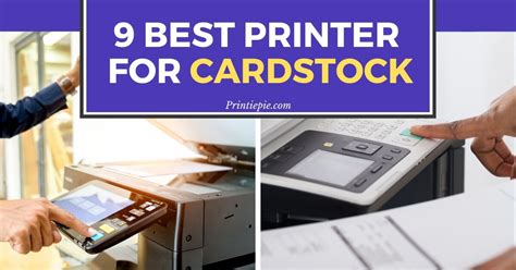 9 Best Cardstock Printers in January 2025; Print Your Dreams