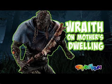 Wraith On Mother S Dwelling Youtube