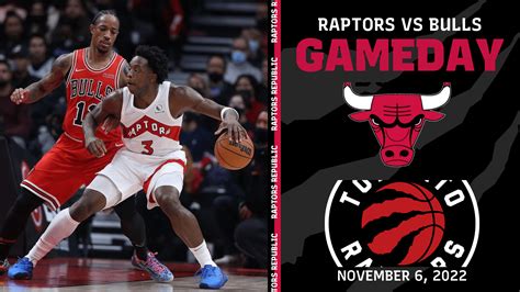 Gameday Bulls Raptors Nov 6 Raptors Republic