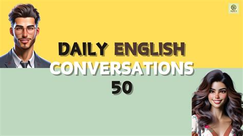 009 Daily English Conversation 50 Listening And Speaking Practice Subtitle Support Youtube