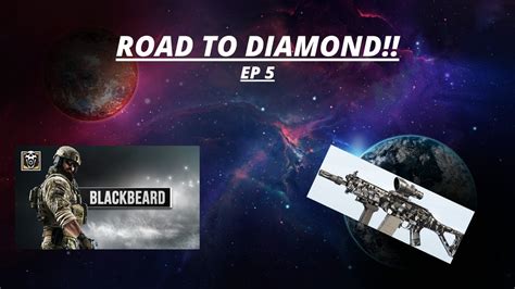 Rainbow 6 Siege Road To Diamond Camo Ep 5 Youtube