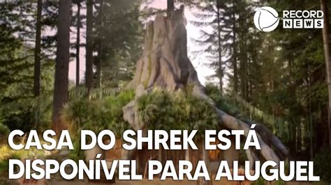 Casa Do Ogro Shrek Est Dispon Vel Para Aluguel Youtube