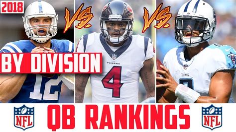 Nfl Qb Rankings By Division Top Nfl Quarterback Rankings For Each