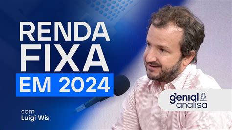 CENÁRIO PARA RENDA FIXA NO BRASIL EM 2024 YouTube