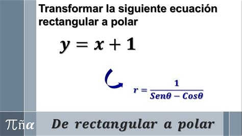 Transformación de una ecuación rectangular a polar ejemplo 7 YouTube