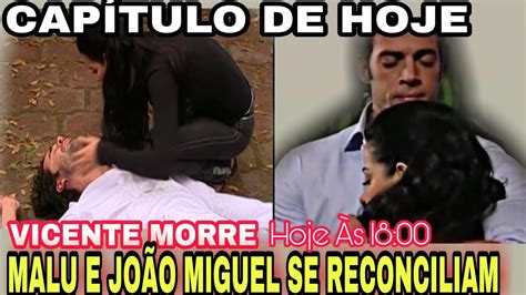 Cuidado O Anjo Malu E Jo O Miguel Se Reconciliam A Reconcilia O