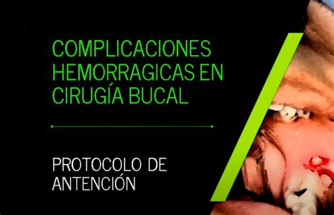 WEBINAR Complicaciones hemorrágicas en Cirugía Bucal Dr Braulio López