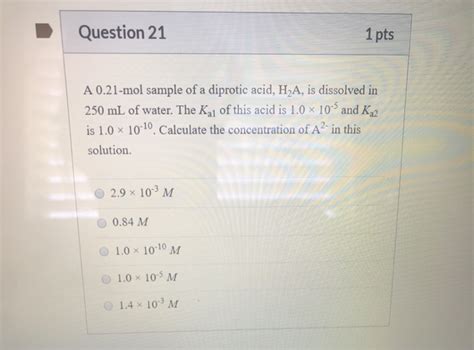 Solved Question Pts A Mol Sample Of A Diprotic Chegg