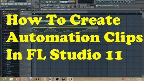 How To Create Automation Clips In Fl Studio Youtube