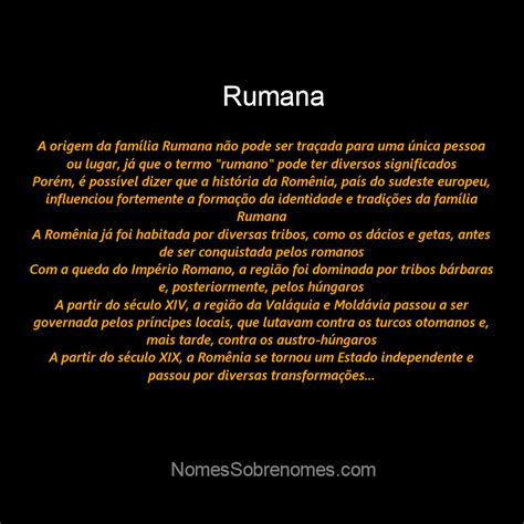 👪 → Qual a história e origem do sobrenome e família "Rumana"?