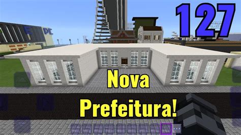 Construir Uma Nova Prefeitura No Minecraft Construindo Uma Cidade