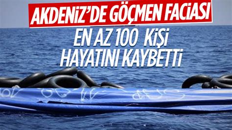 Akdeniz deki tekne kazasında çok sayıda göçmen hayatını kaybetti