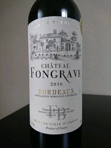 Ch Teau Fongrave Bordeaux Rouge Vivino France