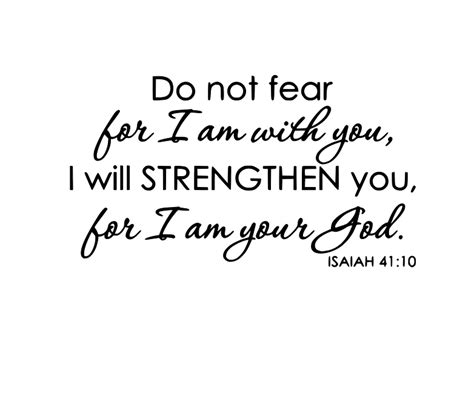 Do Not Fear For I Am With You Wall Vinyl Sticker Isaiah 4110 Shop