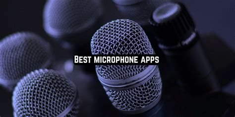 microphone apps | Freeappsforme - Free apps for Android and iOS