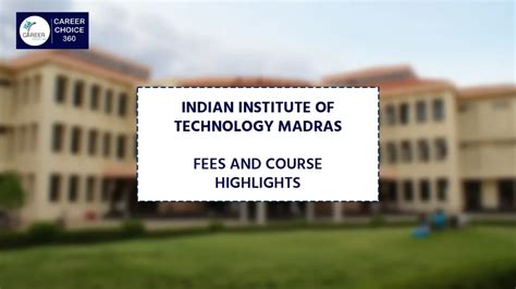 Indian Institute Of Technology Madras