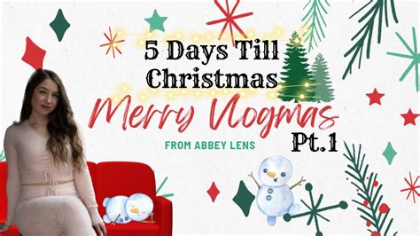 5 Days Of Vlogmas Pt 1 Christmas Countdown Youtube