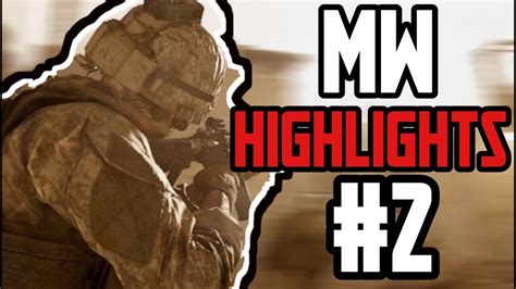 Modern Warfare Highlights 2 Youtube