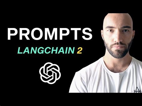 Free Video Prompt Templates For Gpt 35 And Other Llms Langchain From James Briggs Class