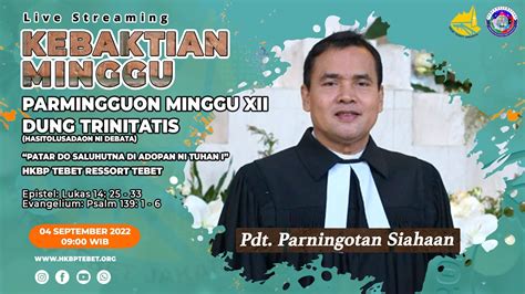 Kebaktian Minggu Xii Dung Trinitatis Minggu September Jam