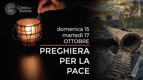 Preghiamo Per La Pace Chiesa Di Padova